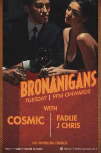 THE BROTHERHOOD GUNAWARMAN JAKARTA - BRONANIGANS