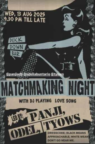 DUCK DOWN GUNAWARMAN JAKARTA - MATCHMAKING NIGHT
