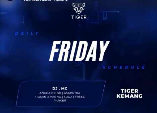 GOLDEN TIGER KEMANG JAKARTA - FRIDAY