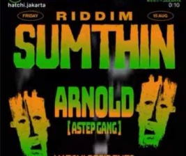 HATCHI PONDOK INDAH JAKARTA  RIDDIM SUMTHIN