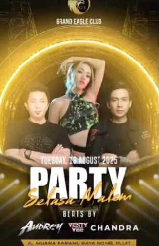 GRAND EAGLE CLUB PENJARINGAN JAKARTA - PARTY SELASA MALAM