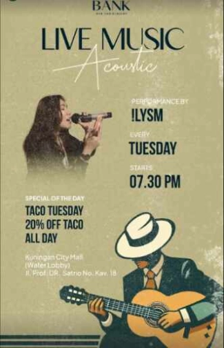 THE BANK KUNINGAN JAKARTA - TUESDAY