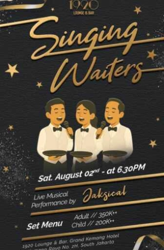 1920 LOUNGE KEMANG JAKARTA - SINGING WAITERS