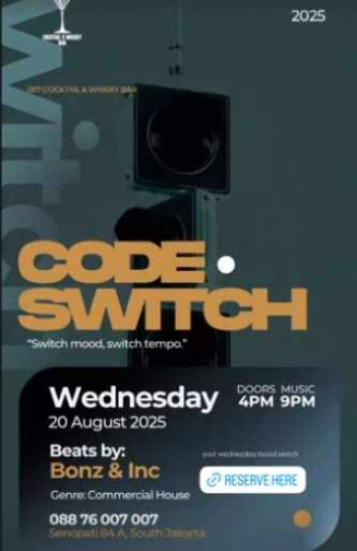 007 COCKTAIL & WHISKY BAR SENOPATI JAKARTA - CODE SWITCH