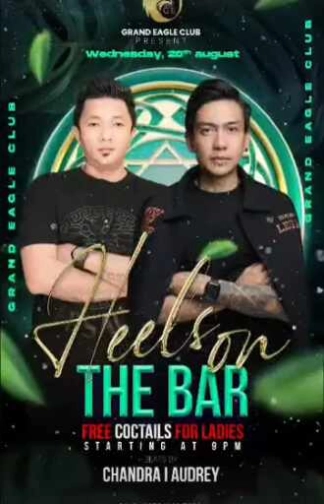 GRAND EAGLE CLUB PENJARINGAN JAKARTA - HEELS ON THE BAR