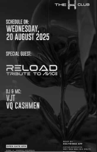 THE H CLUB SCBD JAKARTA - RELOAD TRIBUTE TO AVICI