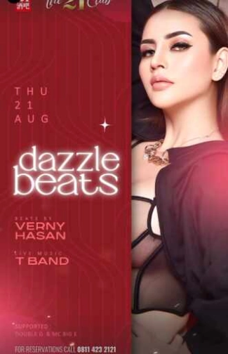 THE 21 CLUB PANTAI INDAH KAPUK - DAZZLE BEATS
