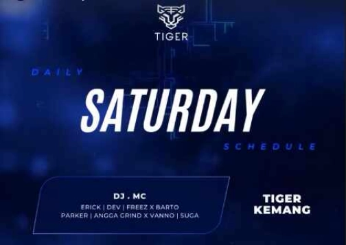 GOLDEN TIGER KEMANG JAKARTA - SATURDAY