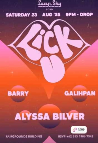 LUCY IN THE SKY SCBD JAKARTA - LICK