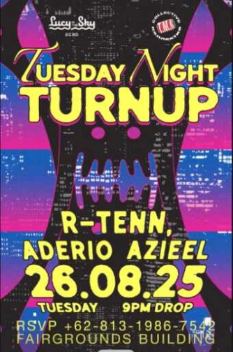 LUCY IN THE SKY SCBD JAKARTA - TUESDAY NIGHT TURNUP