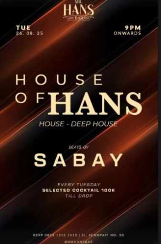 MR HANS BAR SENOPATI JAKARTA - HOUSE OF HANS