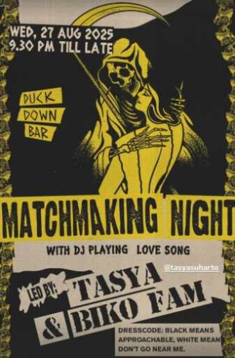 DUCK DOWN GUNAWARMAN JAKARTA - MATCHMAKING NIGHT