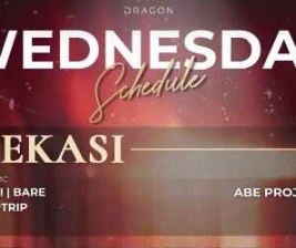 GOLD DRAGON BEKASI  WEDNESDAY