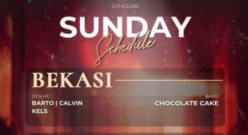 GOLD DRAGON BEKASI - SUNDAY