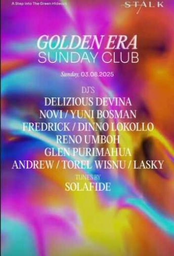 STALK SCBD JAKARTA - GOLDEN ERA SUNDAY CLUB