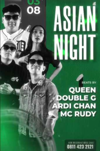 THE 21 CLUB PANTAI INDAH KAPUK - ASIAN NIGHT