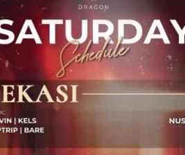 GOLD DRAGON BEKASI  SATURDAY