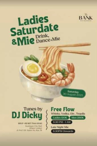 THE BANK KUNINGAN JAKARTA - LADIES SATURDATE