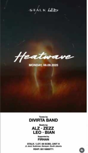 STALK SCBD JAKARTA - HEATWAVE