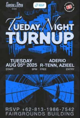 LUCY IN THE SKY SCBD JAKARTA - TUEDAY NIGHT TURN UP