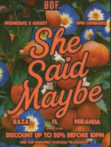 BOF KEMANG JAKARTA - SHE SAID MAYBE