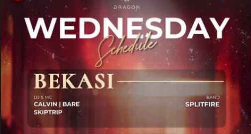 GOLD DRAGON BEKASI - WEDNESDAY