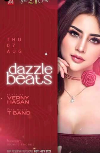 THE 21 CLUB PANTAI INDAH KAPUK - DAZZLE BEATS
