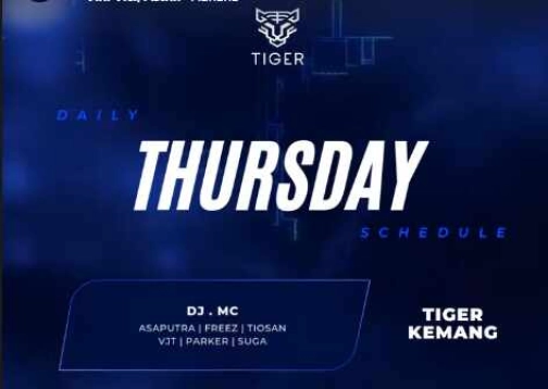 GOLDEN TIGER KEMANG JAKARTA - THURSDAY