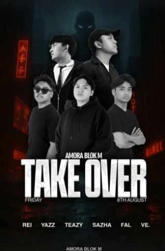 AMORA BLOK M JAKARTA - TAKE OVER