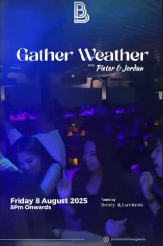 BEER AND BARREL KEMANG JAKARTA - GATHER WEATHER