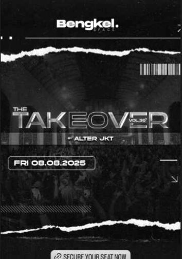 BENGKEL SCBD JAKARTA - THE TAKEOVER
