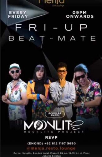 MENJA RESTO & LOUNGE PONDOK INDAH JAKARTA - FRI - UP BEAT MATE