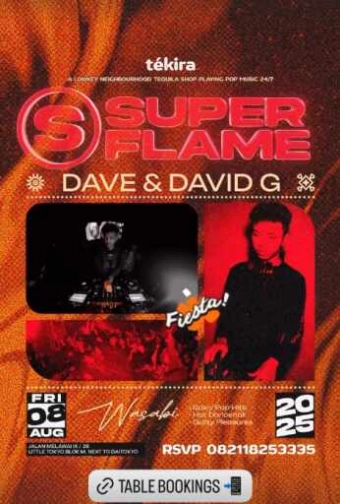 TEKIRA BLOK M JAKARTA - SUPER FLAME