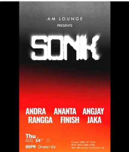 AM LOUNGE SCBD JAKARTA - SONIK