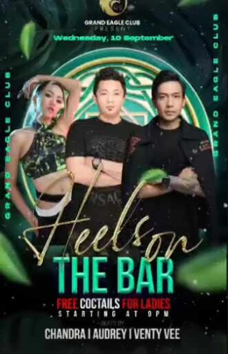 GRAND EAGLE CLUB PENJARINGAN JAKARTA - HEELS ON THE BAR