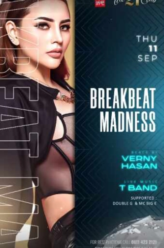 THE 21 CLUB PANTAI INDAH KAPUK - BREAKBEATS MADNESS
