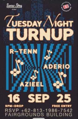 LUCY IN THE SKY SCBD JAKARTA - TUESDAY NIGHT TURN UP