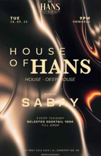 MR HANS SENOPATI JAKARTA - TUESDAY