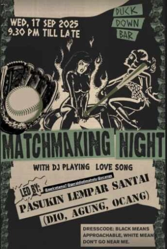 DUCK DOWN GUNAWARMAN JAKARTA - MATCHMAKING NIGHT