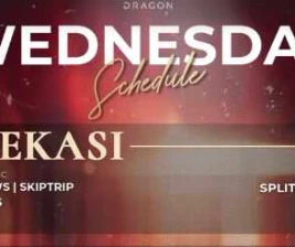 GOLD DRAGON BEKASI  WEDNESDAY