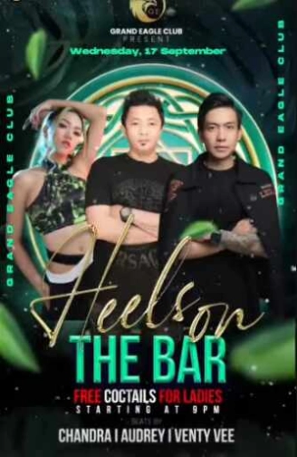 GRAND EAGLE CLUB PENJARINGAN JAKARTA - HEELS ON THE BAR