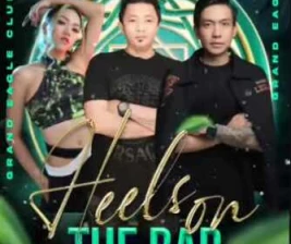 GRAND EAGLE CLUB PENJARINGAN JAKARTA  HEELS ON THE BAR