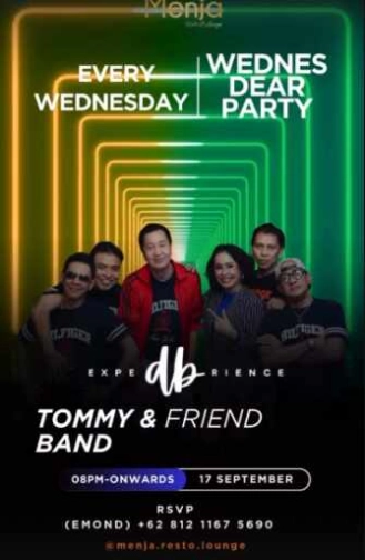 MENJA RESTO & LOUNGE PONDOK INDAH JAKARTA - WEDNES DEAR PARTY