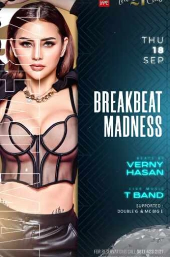 THE 21 CLUB PANTAI INDAH KAPUK - BREAKBEAT MADNESS