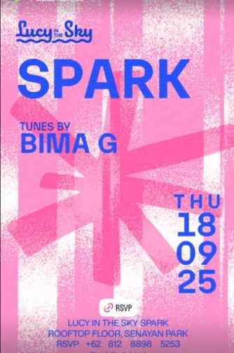 LUCY IN THE SKY SPARK SENAYAN JAKARTA - THURSDAY