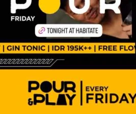HABITATE JAKARTA  POUR FRIDAY