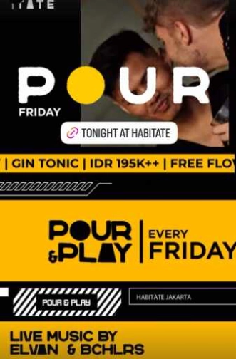 HABITATE JAKARTA - POUR FRIDAY