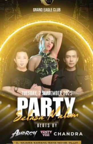 GRAND EAGLE CLUB PENJARINGAN JAKARTA - PARTY SELASA MALAM