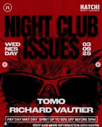 HATCHI PONDOK INDAH JAKARTA - NIGHT CLUB ISSUES
