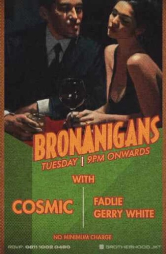 THE BROTHERHOOD GUNAWARMAN JAKARTA - BRONANIGANS